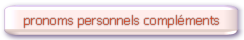 exercice (simple) sur les pronoms personnels complements